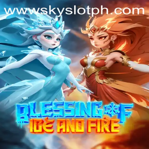 Unveiling the Magic of Blessing of Ice and Fire: A Guide to Adventure and Strategy