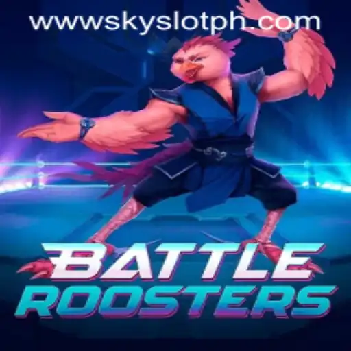 BattleRoosters: An Exciting Adventure Meets SKYSLOT Login