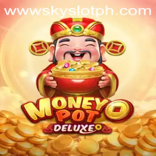 Discover the Thrills of MoneyPotDELUXE and Secure a Win with SKYSLOT Login