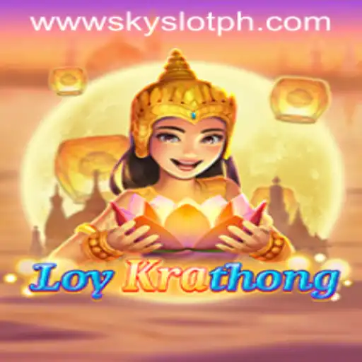 Exploring LoyKrathong and Unlocking Opportunities with SKYSLOT Login