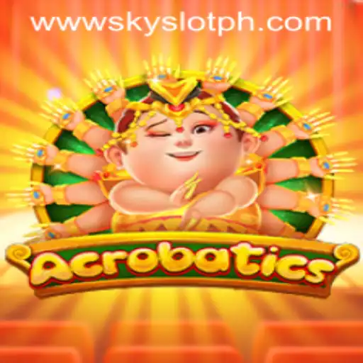 Mastering Acrobatics: An Exploration of Thrilling Gameplay with SKYSLOT Login