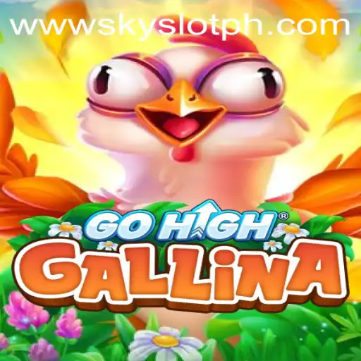 Explore GoHighGallina and Master the Art of SKYSLOT Login