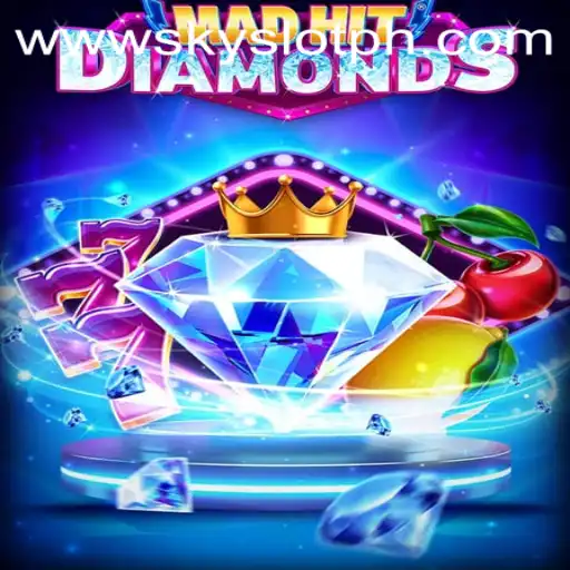 Exploring the Exciting World of MadHitDiamonds and the Role of SKYSLOT Login