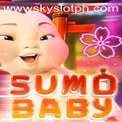 Exploring the Exciting World of SumoBaby and SKYSLOT Login